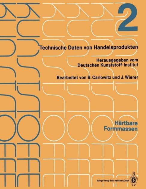 Härtbare Formmassen: Merkblätter 401-716 by Bodo Carlowitz