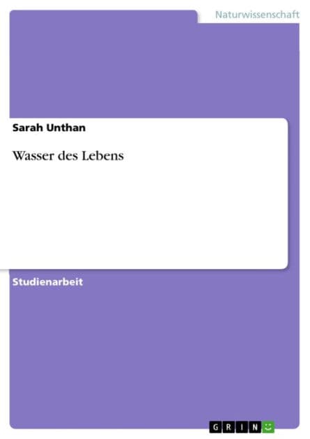 Wasser des Lebens by Sarah Unthan