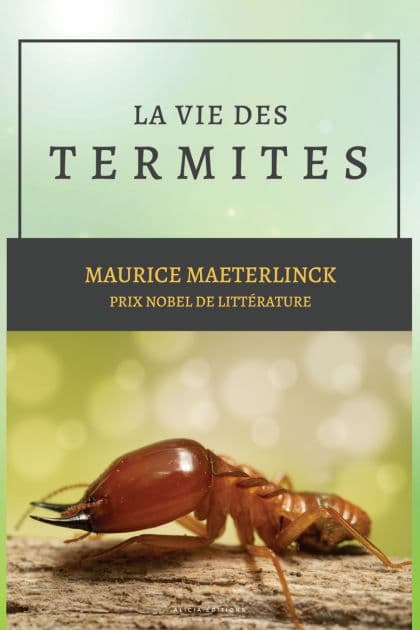 La vie des Termites by Maurice Maeterlinck