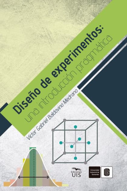 Diseño de experimentos: Una introducción pragmática by Víctor Baldovino