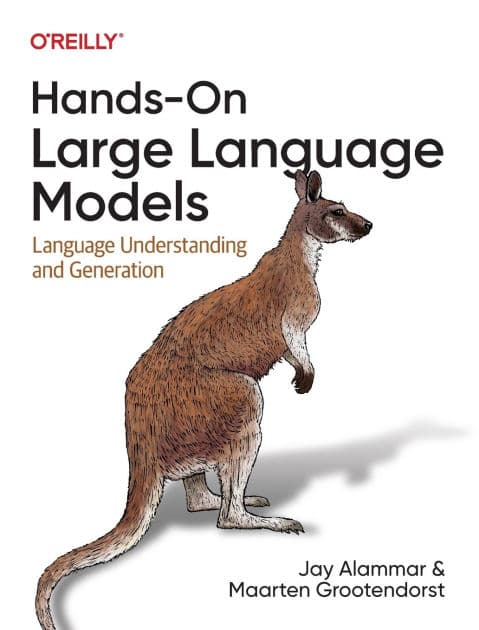 Hands-On Large Language Models: Language Understanding and Generation by Jay Alammar