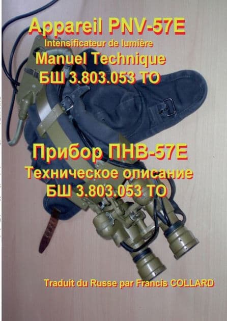 PNV-57E - Intensificateur de lumiï¿½re: Manuel Technique by Francis Collard