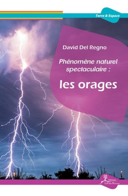 Phénomène naturel spectaculaire : les orages by David Del Regno