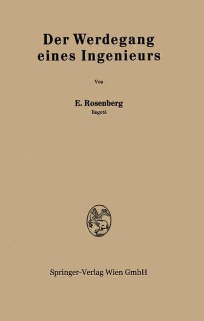 Der Werdegang eines Ingenieurs by Emanuel Rosenberg