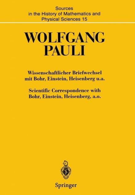 Wissenschaftlicher Briefwechsel mit Bohr, Einstein, Heisenberg u.a. / Scientific Correspondence with Bohr, Einstein, Heisenberg a.o.: Band IV, Teil II: 1953-1954 / Volume IV, Part II: 1953-1954 by Wolfgang Pauli