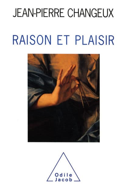 Raison et Plaisir by Jean-Pierre Changeux