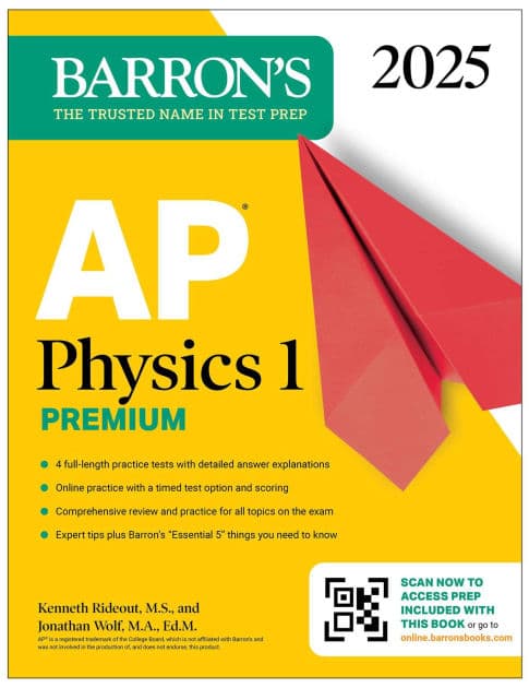 AP Physics 1 Premium, 2025: Prep Book with 4 Practice Tests + Comprehensive Review + Online Practice by Barron's Educational Series