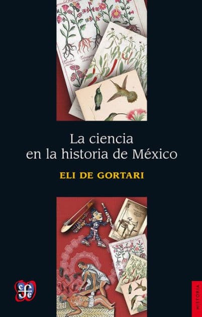 La ciencia en la historia de México by Eli de Gortari