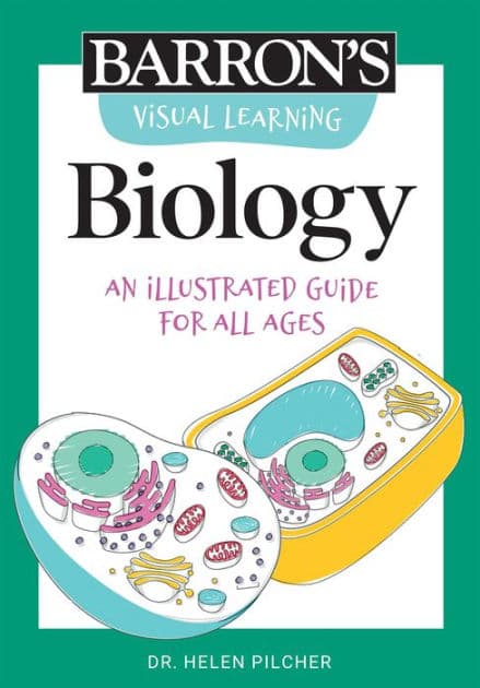 Visual Learning: Biology: An illustrated guide for all ages by Barron's Educational Series