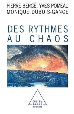 From Rhythm to Chaos / Des rythmes au chaos by Pierre Bergï