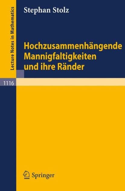 Hochzusammenhängende Mannigfaltigkeiten und ihre Ränder by Stephan Stolz