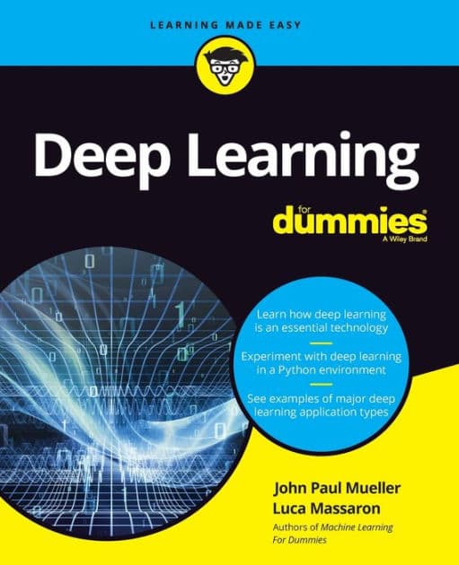 Deep Learning For Dummies by John Paul Mueller