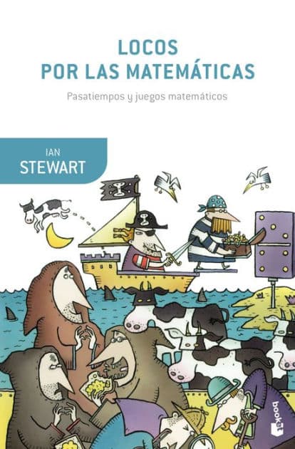 Locos por las matemáticas by Ian Stewart