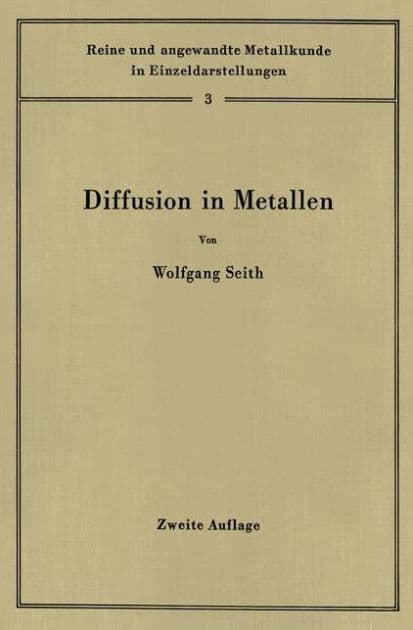 Diffusion in Metallen: Platzwechselreaktionen by Wolfgang Seith