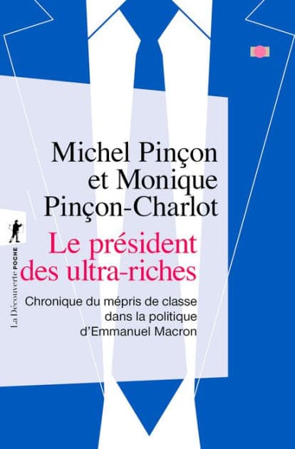 Le président des ultra-riches by Monique Pinçon-Charlot
