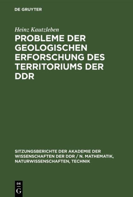 Probleme der geologischen Erforschung des Territoriums der DDR by Heinz Kautzleben
