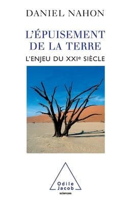 Soil Exhaustion / L'ï¿½puisement de la terre: L'enjeu du XXIe siï¿½cle by Daniel Nahon