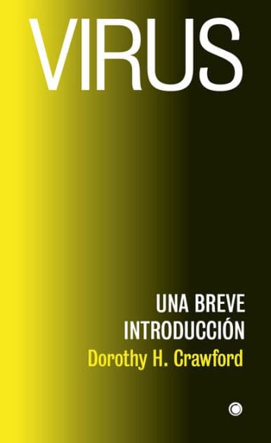 Virus: Una breve introducciï¿½n by Dorothy H. Crawford
