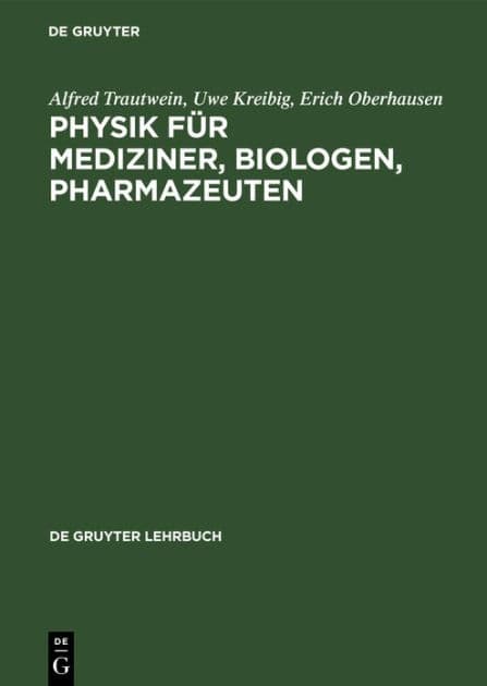 Physik für Mediziner, Biologen, Pharmazeuten by Alfred Trautwein