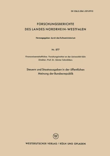 Steuern und Staatsausgaben in der öffentlichen Meinung der Bundesrepublik by Günter Schmölders