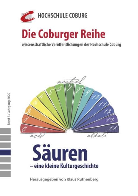 Säuren - eine kleine Kulturgeschichte: wissenschaftliche Veröffentlichungen der Hochschule Coburg by Klaus Ruthenberg