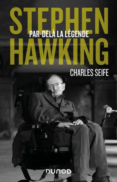 Stephen Hawking - Par-delà la légende by Charles Seife