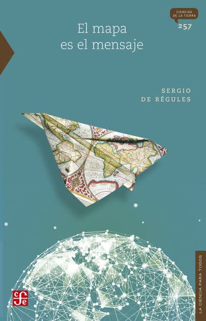 El mapa es el mensaje by Sergio de Régules