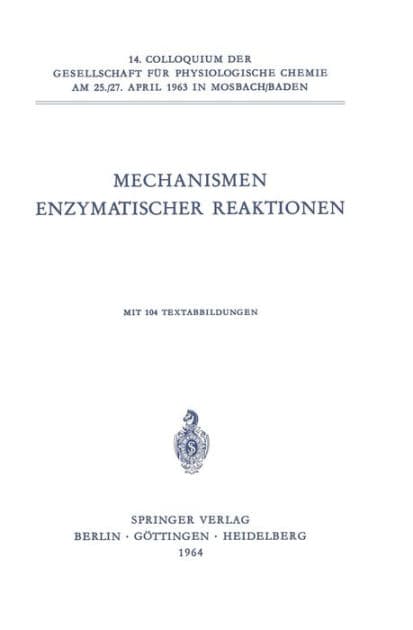 Mechanismen Enzymatischer Reaktionen by Th. Wieland