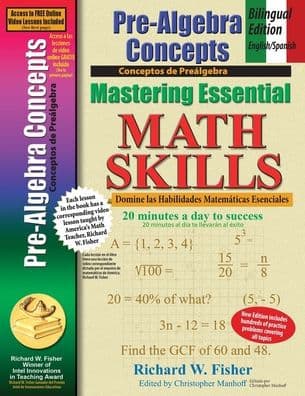 Pre-Algebra Concepts: Bilingual Edition - English/Spanish: Mastering Essential Math Skills by Richard W Fisher