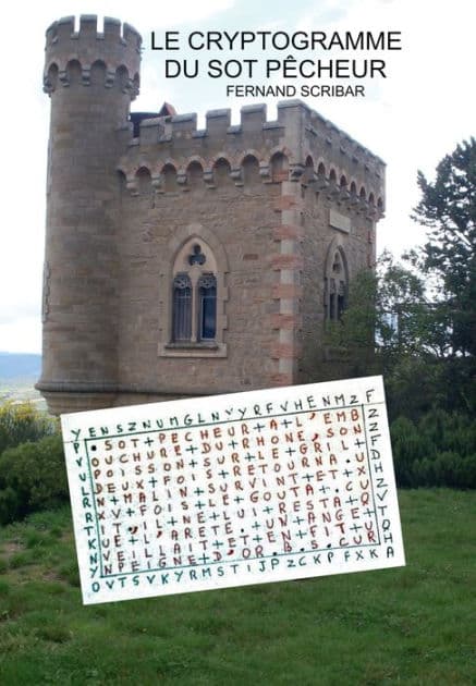 LE CRYPTOGRAMME DU SOT PÊCHEUR by FERNAND SCRIBAR