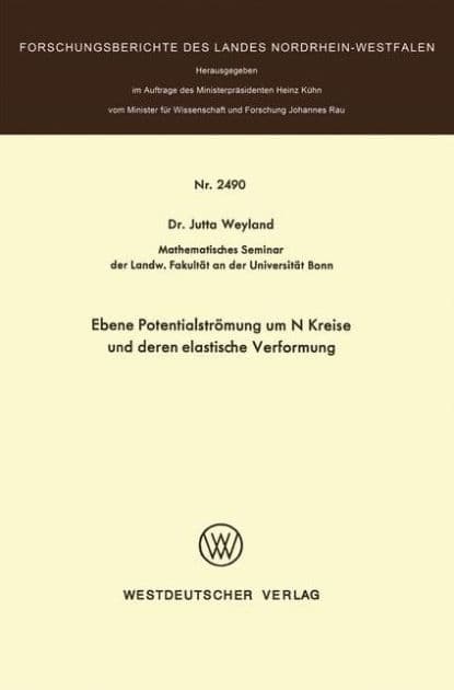 Ebene Potentialströmung um N Kreise und deren elastische Verformung by Jutta Weyland