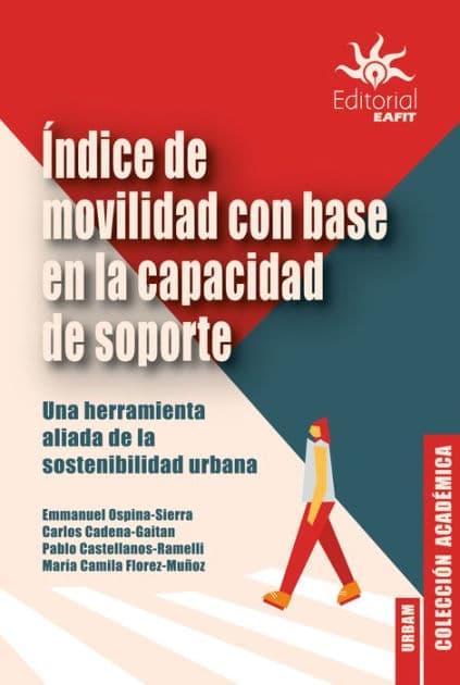 Índice de movilidad con base en la capacidad de soporte by Emmanuel Ospina Sierra