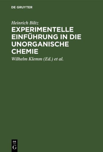 Experimentelle Einführung in die unorganische Chemie by Heinrich Biltz