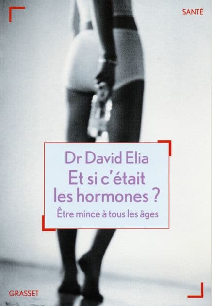 Et si c'était les hormones? by David Élia