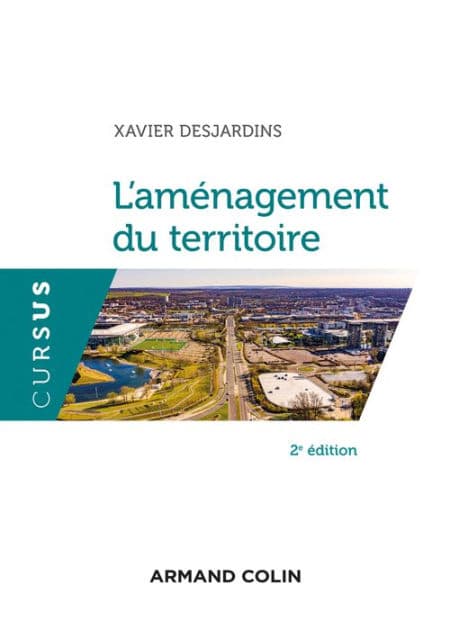 L'aménagement du territoire - 2e éd. by Xavier Desjardins