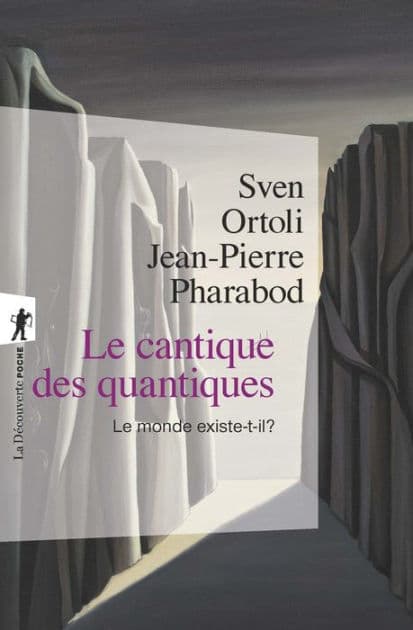 Le cantique des quantiques by Sven Ortoli