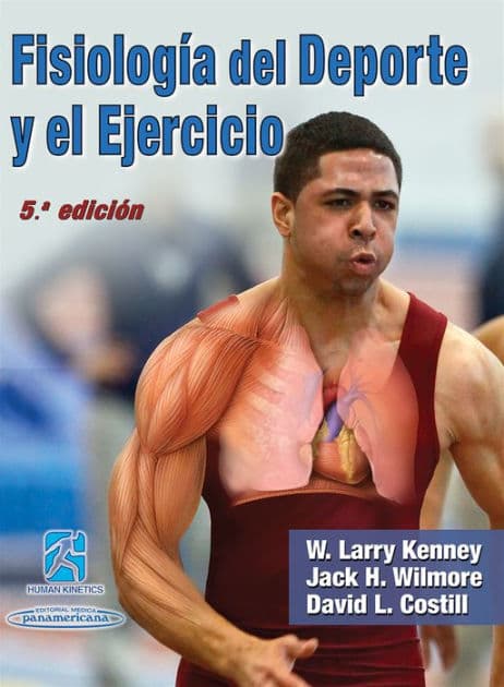 Fisiología del Deporte y el Ejercicio/Physiology of Sport and Exercise by W. Larry Kenney