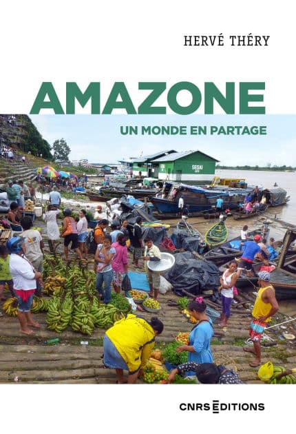 Amazone - Un monde en partage by Hervé Théry