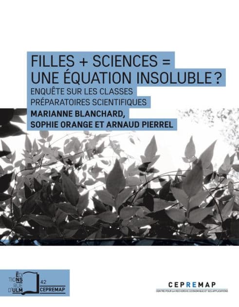 Filles + sciences = une équation insoluble ?: Enquêtes sur les classes préparatoires scientifiques by Marianne Blanchard