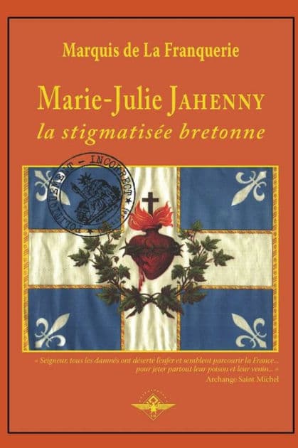 Marie-Julie Jahenny la stigmatisÃ¯Â¿Â½e bretonne by Marquis De La Franquerie
