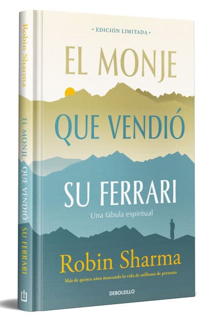 El monje que vendió su Ferrari (edición limitada) / The Monk Who Sold His Ferrari by Robin Sharma
