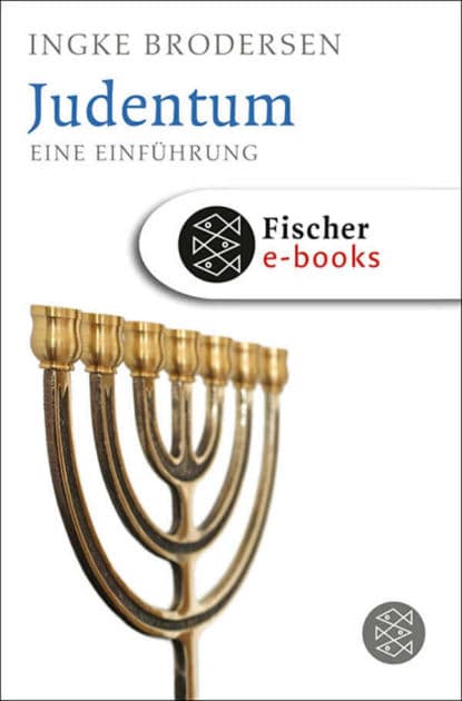 Judentum: Eine Einführung by Ingke Brodersen