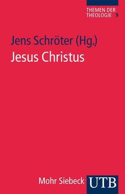 Jesus Christus by Jens Schroter