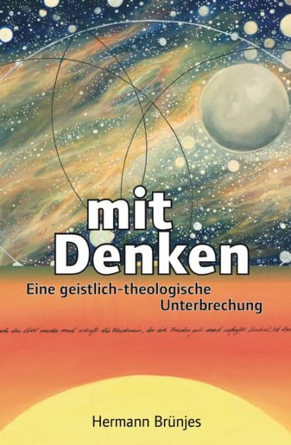 mit Denken: Eine geistlich-theologische Unterbrechung by Hermann Brünjes