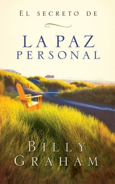 El secreto de la paz personal by Billy Graham
