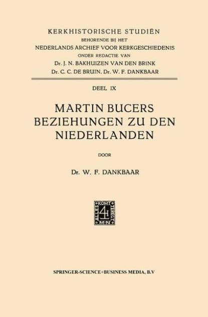 Martin Bucers Beziehungen zu den Niederlanden by Willem Frederik Dankbaar