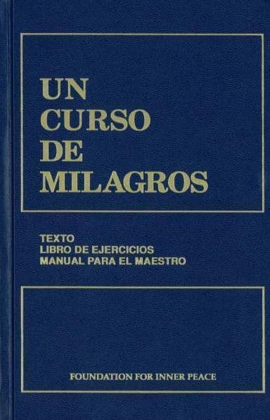 Course In Miracles (Spanish Version: Un Curso De Milagros) by Foundation for Inner Peace