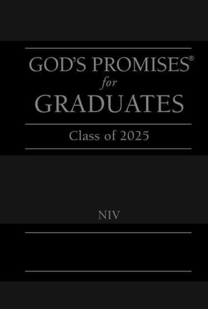 God's Promises for Graduates: Class of 2025 - Black NIV: New International Version - The Perfect Christian Graduation Gifts to Celebrate Your Grad by Jack Countryman
