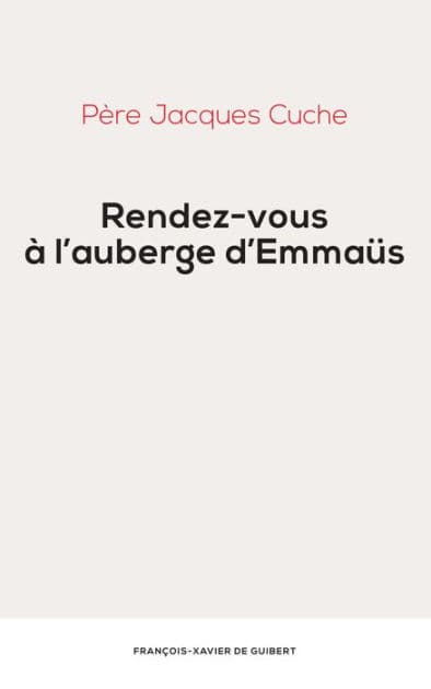 Rendez-vous à l'auberge d'Emmaus by Père Jacques Cuche