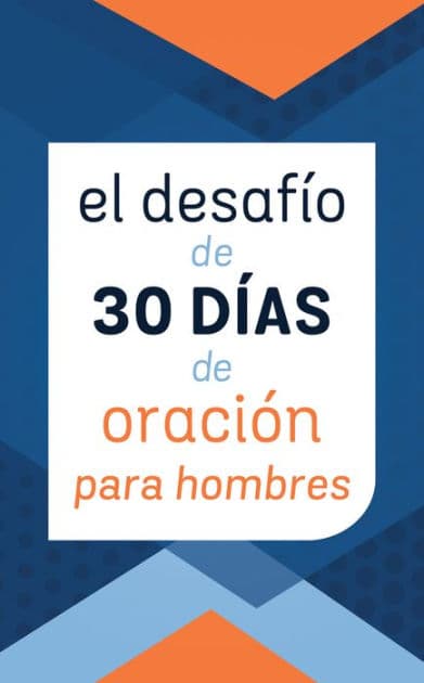 El desafío de 30 días de oración para hombres by Jess MacCallum